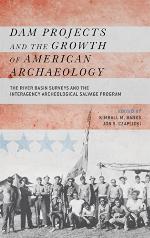 Dam Projects and the Growth of American Archaeology