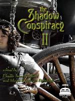 The Shadow Conspiracy II
