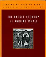 The Sacred Economy of Ancient Israel