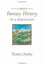 A Brief Fantasy History of a Himalayan