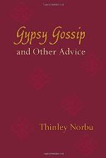 Gypsy Gossip and Other Advice