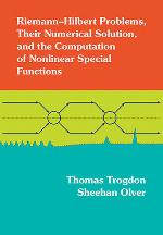 Riemann-Hilbert Problems, Their Numerical Solution, and the Computation of Nonlinear Special Functions