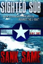 Sighted Sub, Sank Same