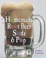 Homemade Root Beer, Soda & Pop