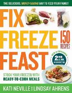 Fix, Freeze, Feast
