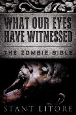 What Our Eyes Have Witnessed