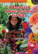 A Backyard Flower Garden for Kids