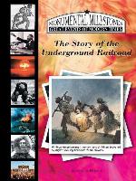 The Story of the Underground Railroad