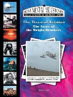 The Dawn of Aviation: The Story of the Wright Brothers