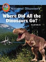 Where Did All the Dinosaurs Go?