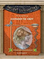 The Life and Times of Alexander the Great