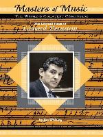 The Life and Times of Leonard Bernstein