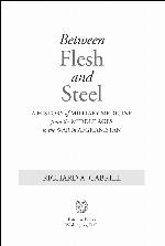 Between Flesh and Steel