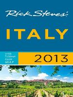 Rick Steves' Italy 2013