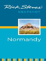 Rick Steves' Snapshot Normandy