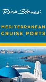 Rick Steves' Mediterranean Cruise Ports