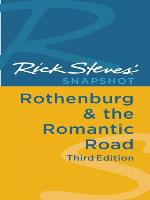 Rick Steves' Snapshot Rothenburg & the Romantic Road