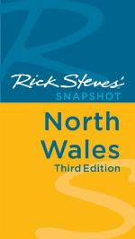 Rick Steves' Snapshot North Wales.