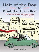 Hair of the Dog to Paint the Town Red