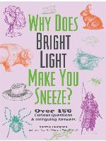 Why Does Bright Light Make You Sneeze?