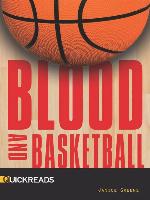Blood and Basketball, Set 4