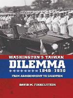 Washington's Taiwan Dilemma, 1949-1950