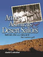 Amirs, Admirals & Desert Sailors