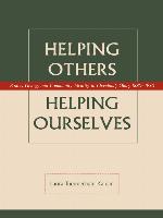 Helping Others Helping Ourselves