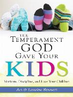 The Temperament God Gave Your Kids