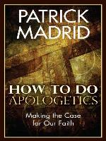 How to Do Apologetics