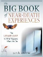 The Big Book of Near Death Experiences