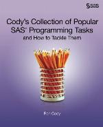 Cody's Collection of Popular SAS Programming Tasks and How to Tackle Them
