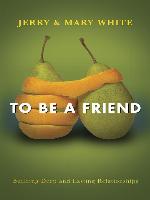 To Be a Friend
