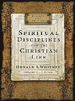 Spiritual Disciplines for the Christian Life