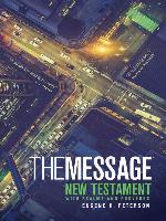 The Message New Testament with Psalms and Proverbs
