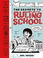 The Secrets to Ruling School (Without Even Trying)