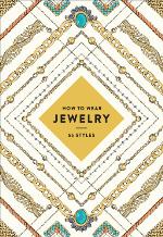 How to Wear Jewelry
