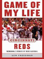 Game of My Life Cincinnati Reds