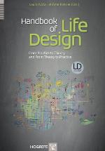 Handbook of Life Design From Practice to Theory and From Theory to Practice
