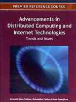 Advancements in Distributed Computing and Internet Technologies