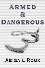 Armed &amp; Dangerous