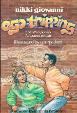 Ego-Tripping and Other Poems for Young People