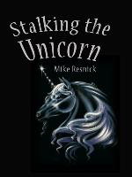 Stalking the Unicorn