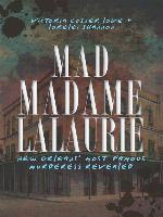 Mad Madame LaLaurie