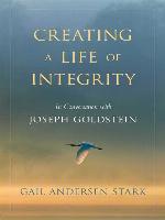 Creating a Life of Integrity