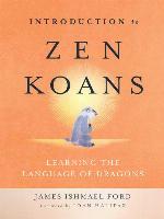 Introduction to Zen Koans