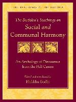 The Buddha's Teachings on Social and Communal Harmony
