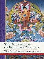 The  Foundation of Buddhist Practice