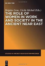 The Role of Women in Work and Society in the Ancient Near East