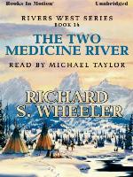 The Two Medicine River
